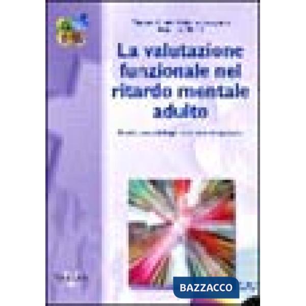 Valutazione funzionale nel ritardo mentale adulto. Aspetti metodologici e strume