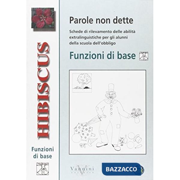 Parole non dette. Funzioni di base. Per la Scuola elementare