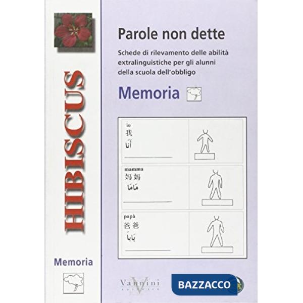 Parole non dette. Memoria. Per la Scuola elementare