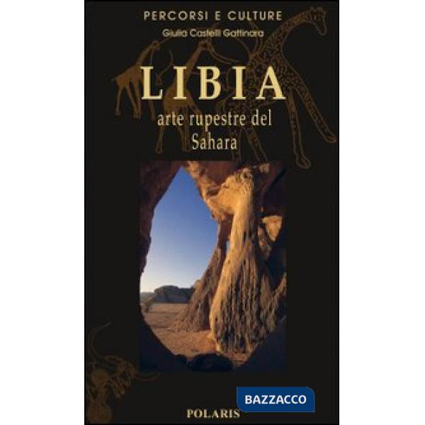 Libia. Arte rupestre del Sahara