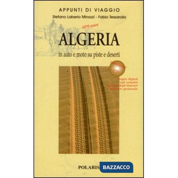 Algeria. In auto e moto su piste e deserti. Con CD-ROM. Vol. 2