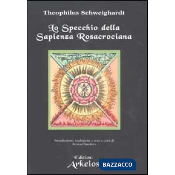 Specchio della sapienza rosacrociana (1618) (Lo)