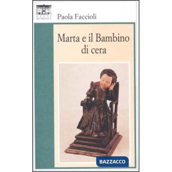 Marta e il bambino di cera