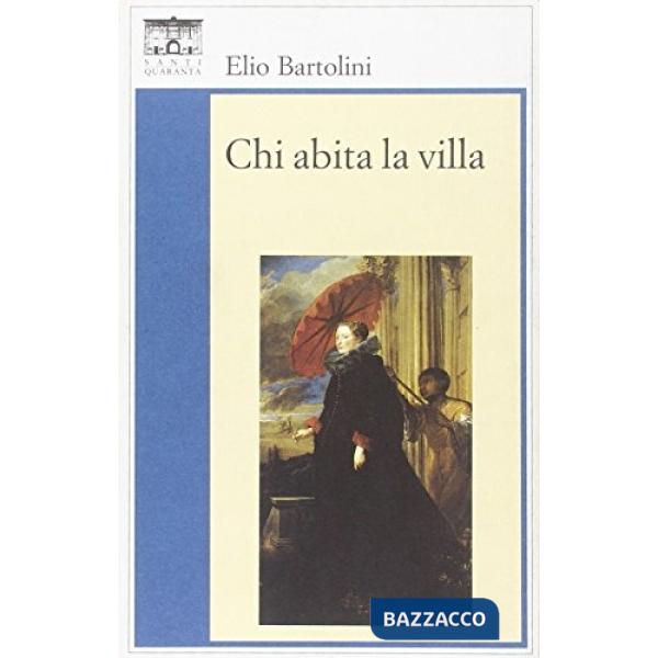 Chi abita la villa