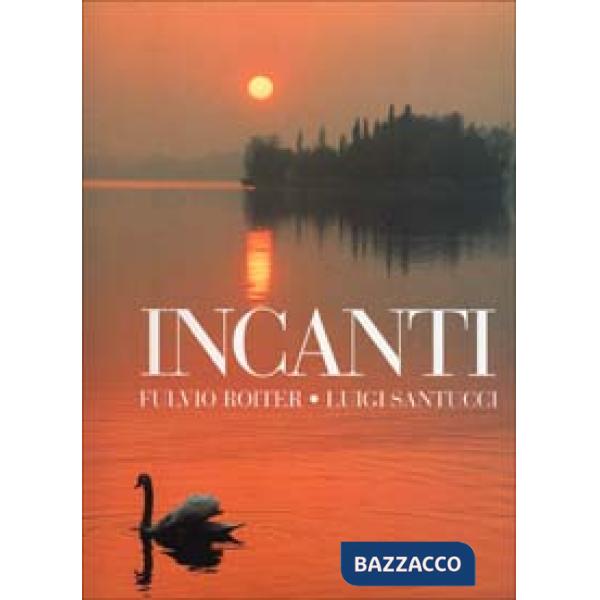 Incanti di terre e di acque lombarde