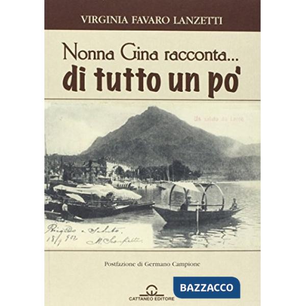 Nonna Gina racconta... di tutto un po'