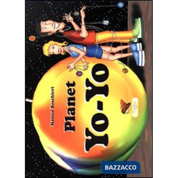 Planet yo yo. Ediz. italiana e inglese