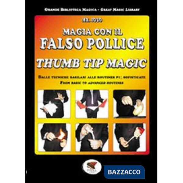 Magia con il falso pollice. Ediz. italiana e inglese