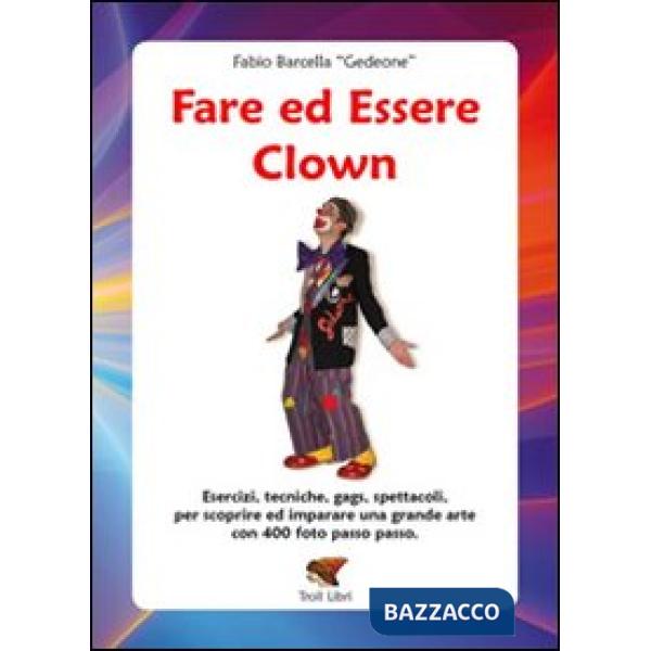 Fare ed essere clown