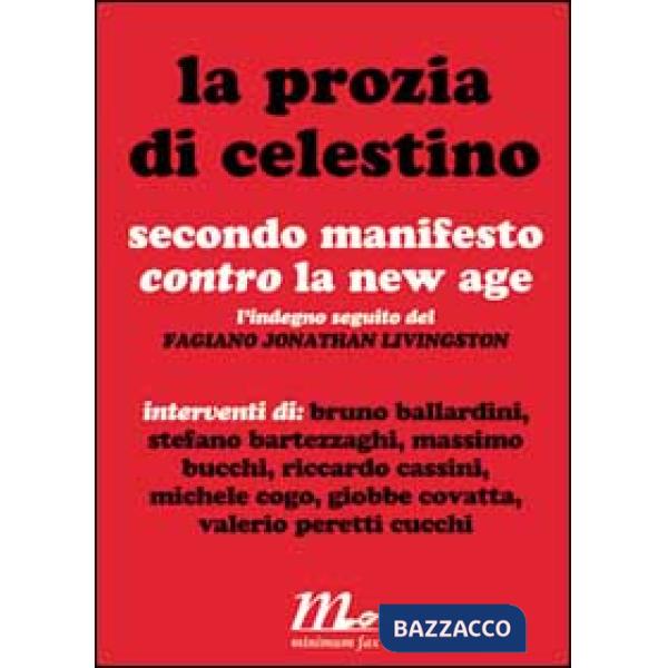 Prozia di Celestino. Secondo manifesto contro la New Age (La)