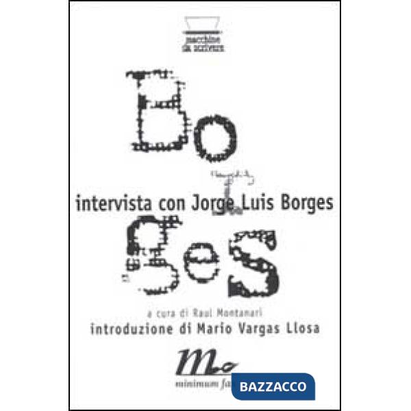Intervista con J. L. Borges