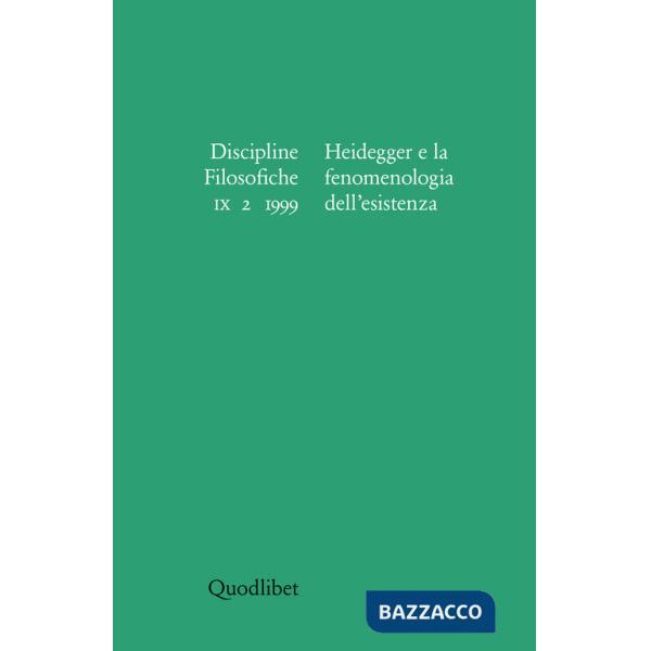Discipline filosofiche (1999) (2). Heidegger e la fenomenologia dell'esistenza