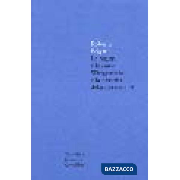 Ragioni e le cause. Wittgenstein e la filosofia della psicoanalisi (Le)