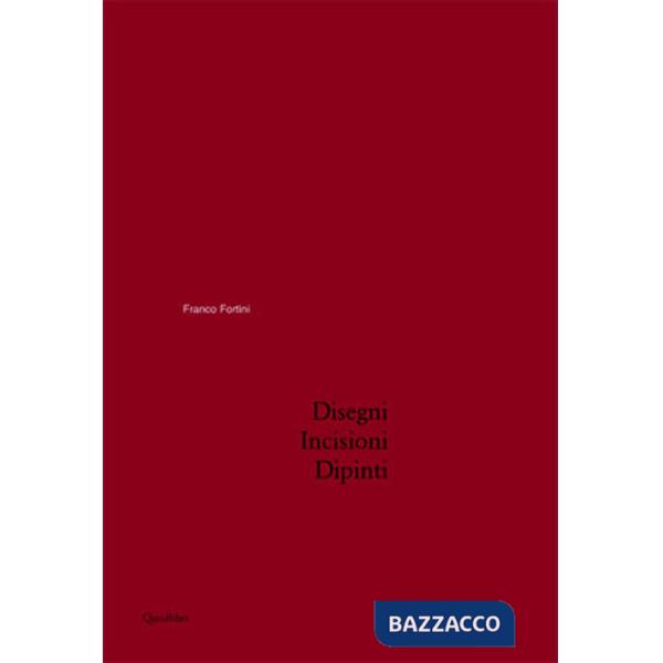 Disegni, incisioni, dipinti