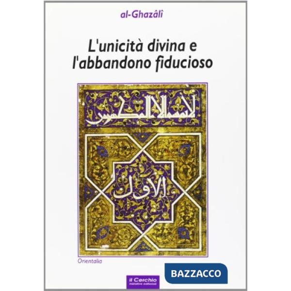 Unicità divina e l'abbandono fiducioso (L')