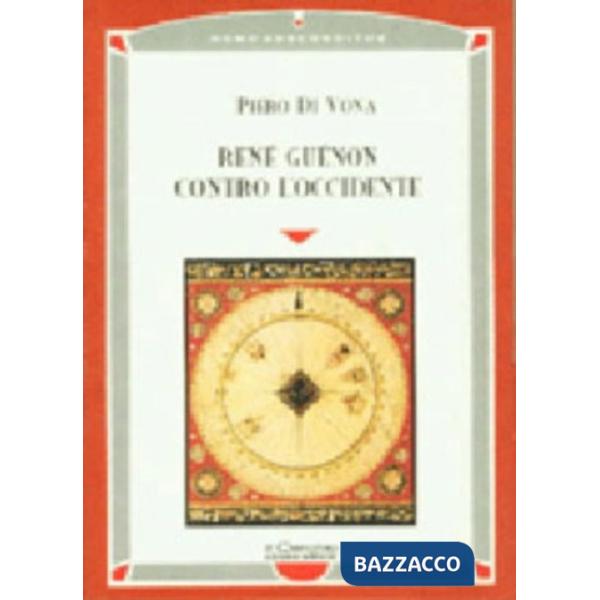 René Guénon contro l'Occidente