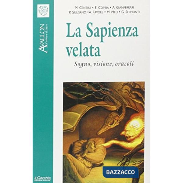 Sapienza velata. Sogno, visione, oracoli (La)