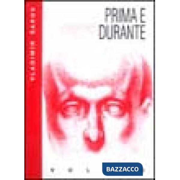 Prima e durante