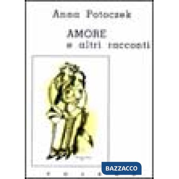 Amore e altri racconti
