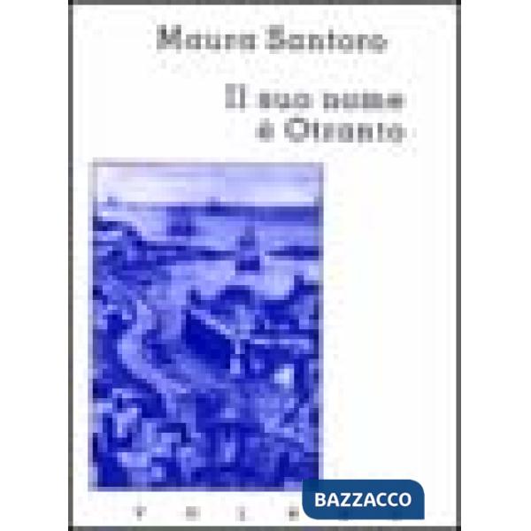 Suo nome è Otranto (Il)