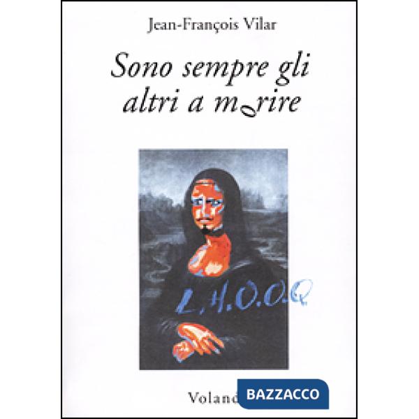 Sono sempre gli altri a morire