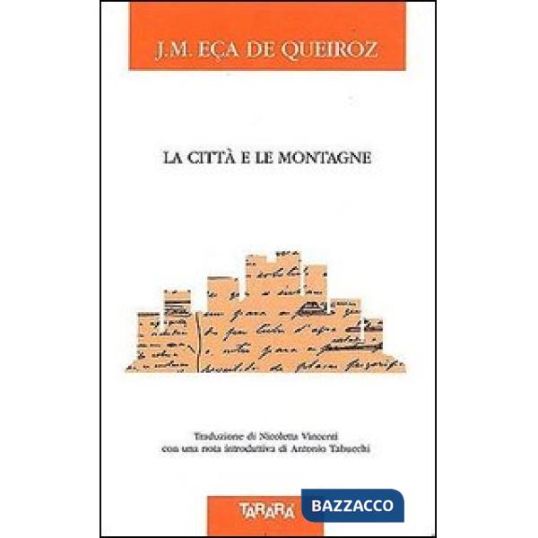 Città e le montagne (La)