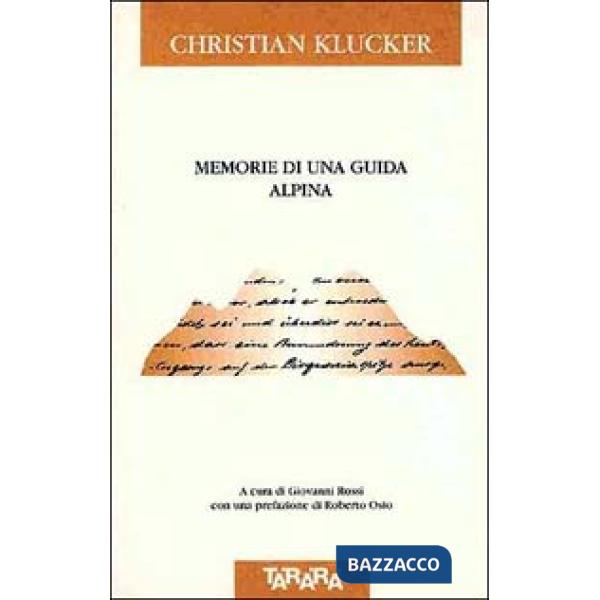 Memorie di una guida alpina