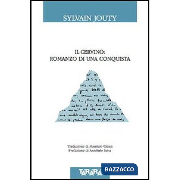 Cervino: romanzo di una conquista (Il)