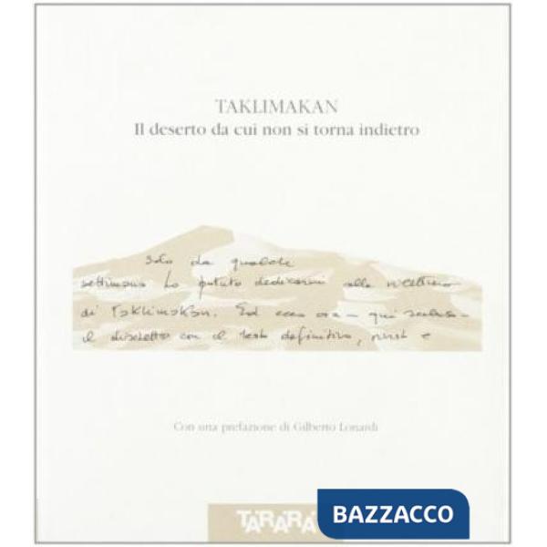 Taklimakan. Il deserto da cui non si torna indietro