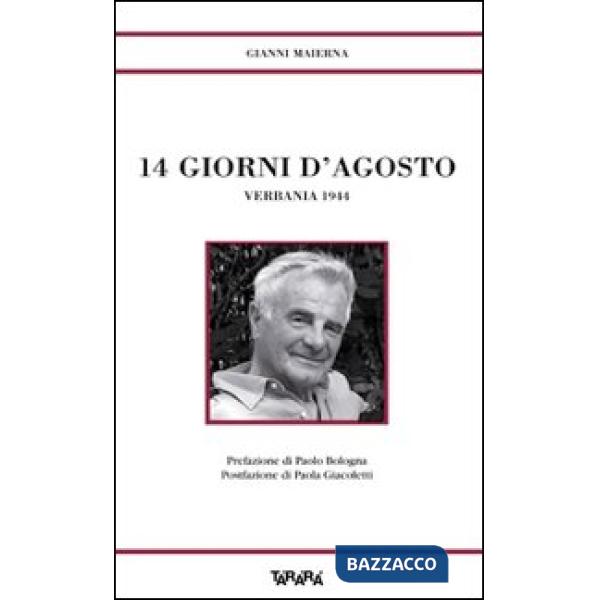Quattordici giorni di agosto. Verbania 1944