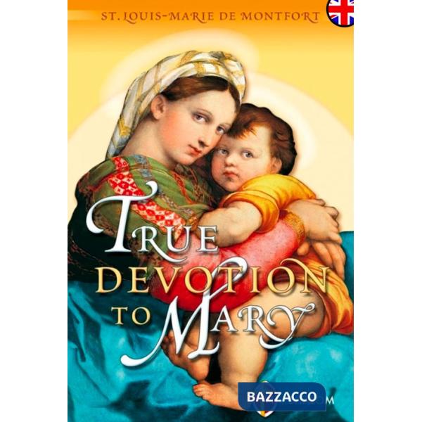True devotion to Mary
