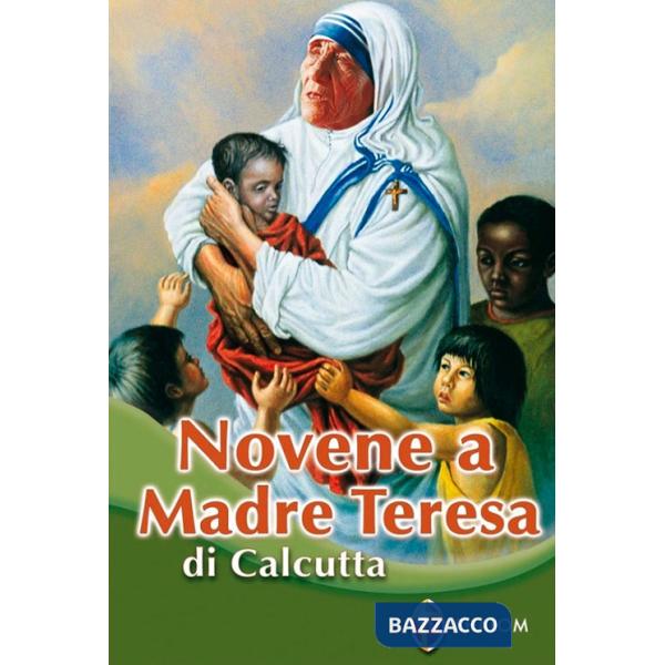 Novena a madre Teresa di Calcutta