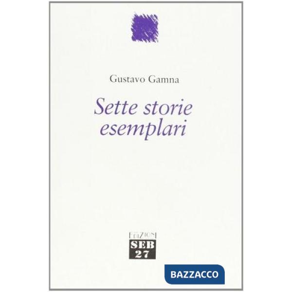 Sette storie esemplari