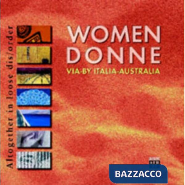 Women by Italia-Australia-Donne via Italia-Australia. Altogether in loose dis/or