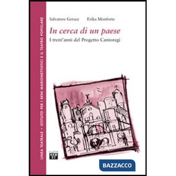 In cerca di un paese. I trent'anni del Progetto Cantoregi