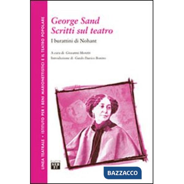 George Sand. Scritti sul teatro. I burattini di Nohant