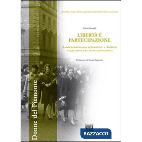 Libertà e partecipazione. Associazionismo femminile a Torino negli anni del boom economico