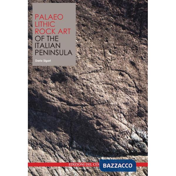 Palaeolithic rock art of the Italian Peninsula