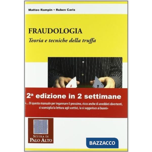 Fraudologia. Teoria e tecniche della truffa