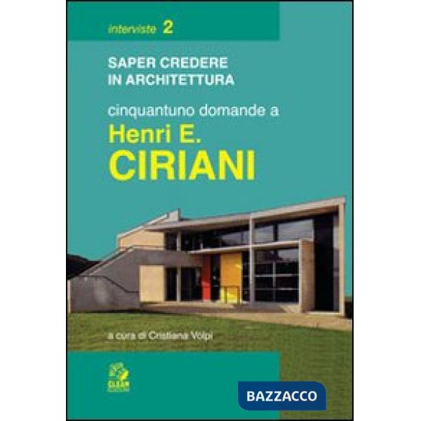 Cinquantuno domande a Henri E. Ciriani