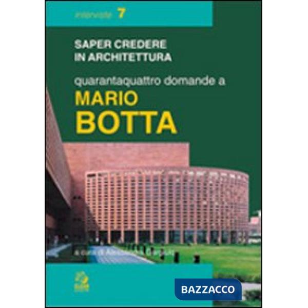 Quarantaquattro domande a Mario Botta