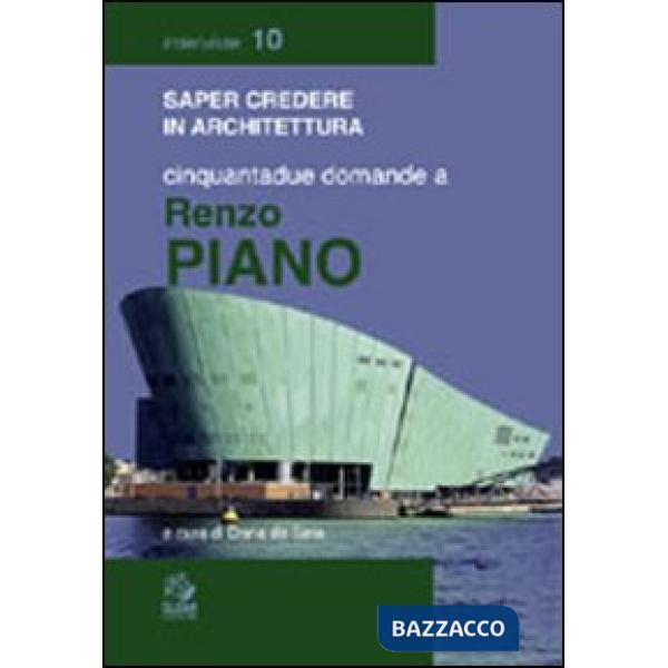 Cinquantadue domande a Renzo Piano
