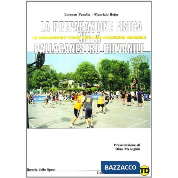 Preparazione fisica nella pallacanestro giovanile (La)