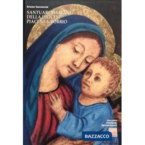 Santuari mariani della diocesi Piacenza-Bobbio