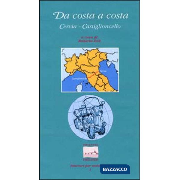 Da costa a costa. Cervia-Castiglioncello