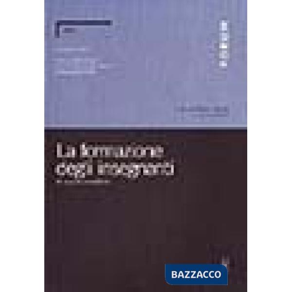 Formazione degli insegnanti di scuola secondaria (La)