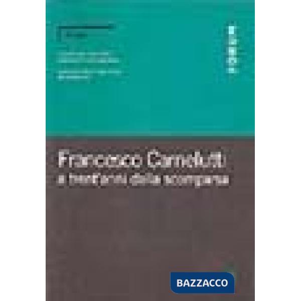 Francesco Carnelutti a trent'anni dalla scomparsa