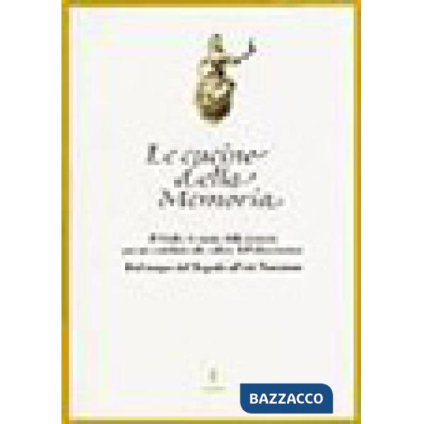 Cucine della memoria. Il Friuli e le cucine della memoria per un contributo alla cultura dell'alimentazione. Dal tempo del Tiepo