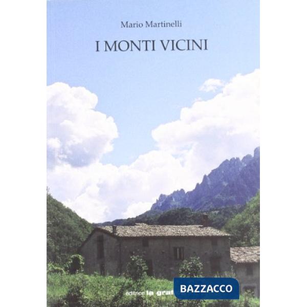 Monti vicini (I)