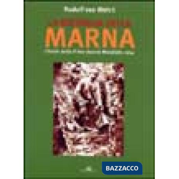 Battaglia della Marna. L'inizio della prima guerra mondiale: 1914 (La)